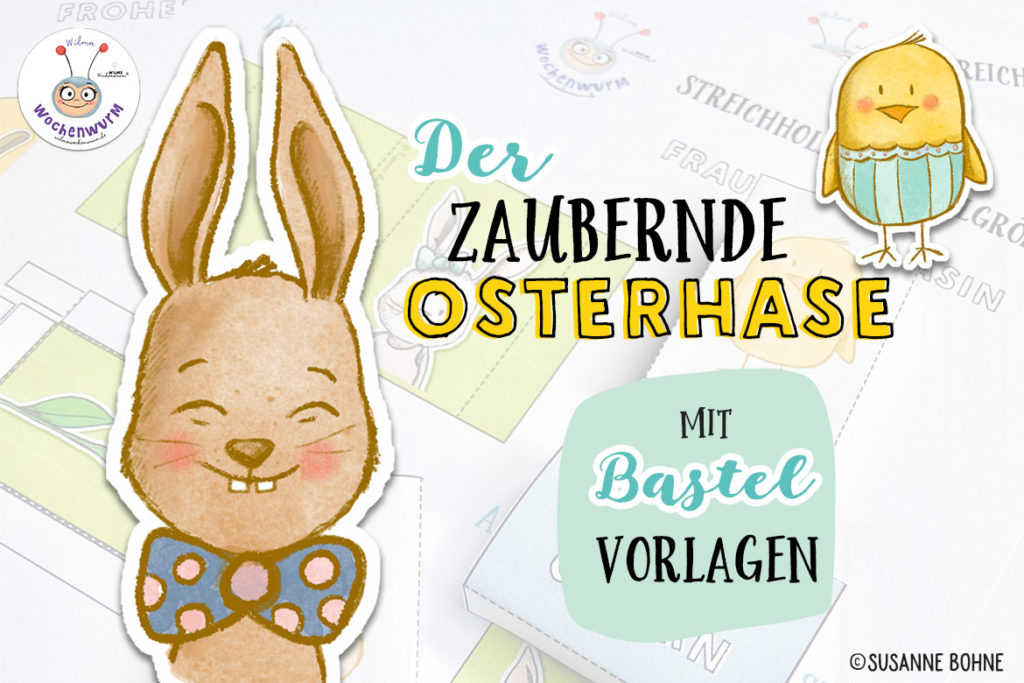 Vorlesegeschichte für Kinder an Ostern Ostern Kinder basteln Streichholzschachtel Geschichte vorlesen DIY Vorlagen Bastelvorlage ausdrucken Kita Kindergarten Grundschule Dekoration Osterdeko Ostergeschenk Wilma Wochenwurm