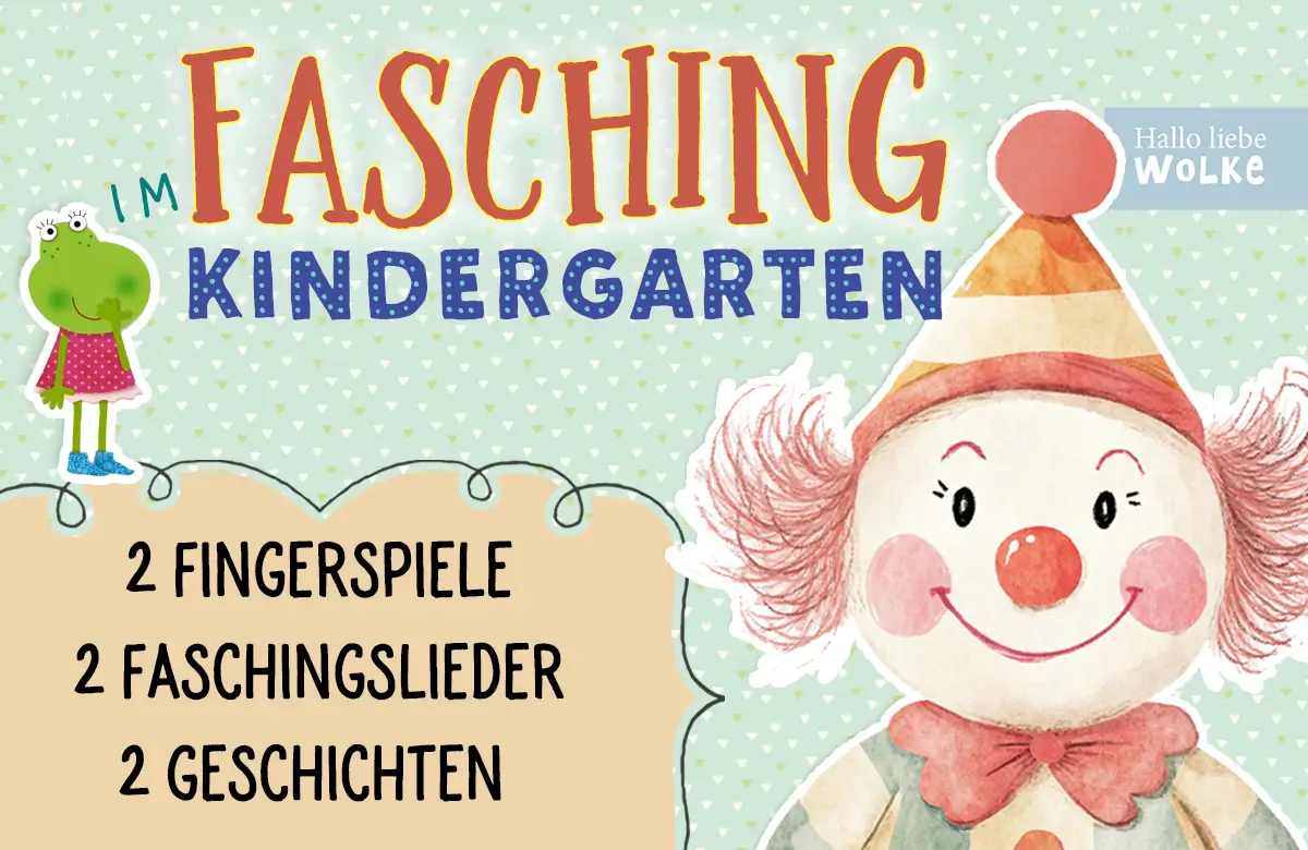 Fasching im Kindergarten Fingerspiele Fasching Faschingslieder Kindergarten von Wilma Wochenwurm ein Clown