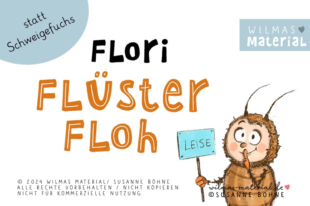 Leisefuchs Alternative Flori Flüster-Floh Wilmas Material Wilma Wochenwurm Kita Grundschule