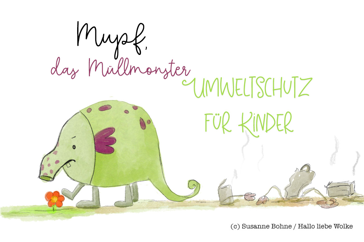 Mupf das Müllmonster_Umweltschutz für Kinder_Lerngeschichte Mülltrennung