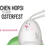 Ostergeschichte mit Kindern U3 Ostern Geschichte von Wilma Wochenwurm
