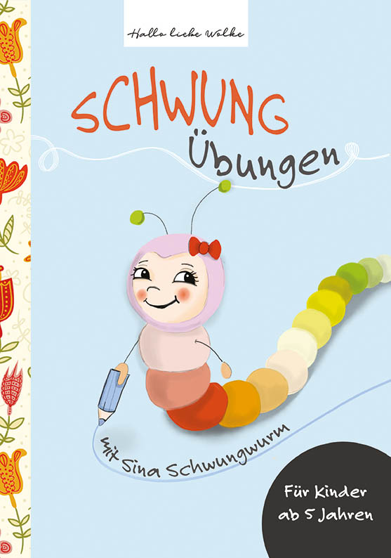 Schwungübungen_mit Sina Schwungwurm_Hallo liebe Wolke_Cover