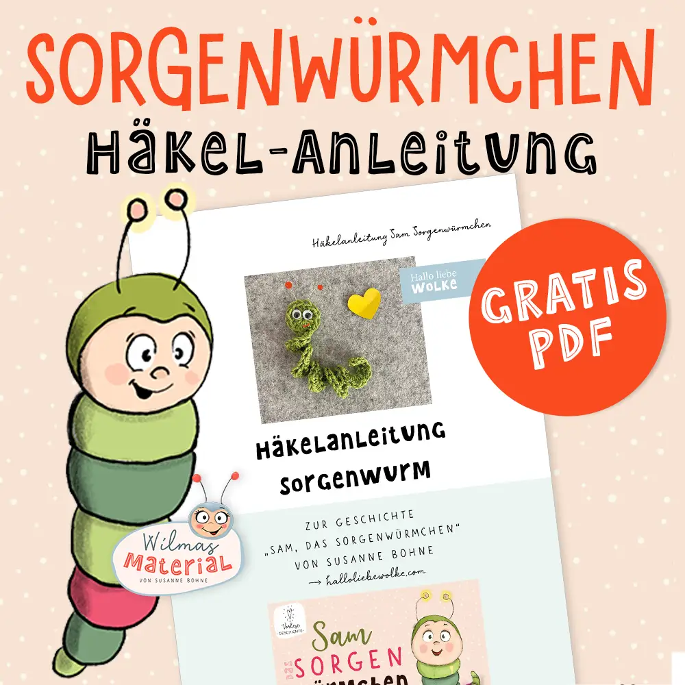 Sorgenwürmchen häkeln anleitung kostenlos Sorgenwurm anleitung PDF Wilmas Material