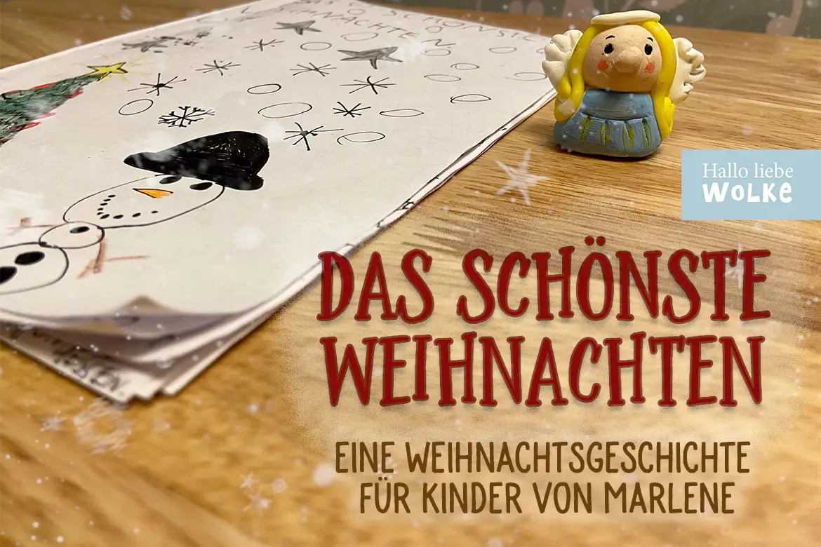 Weihnachtsgeschichte für Kinder Marlene Bohne Wilma Wochenwurm Hallo liebe Wolke