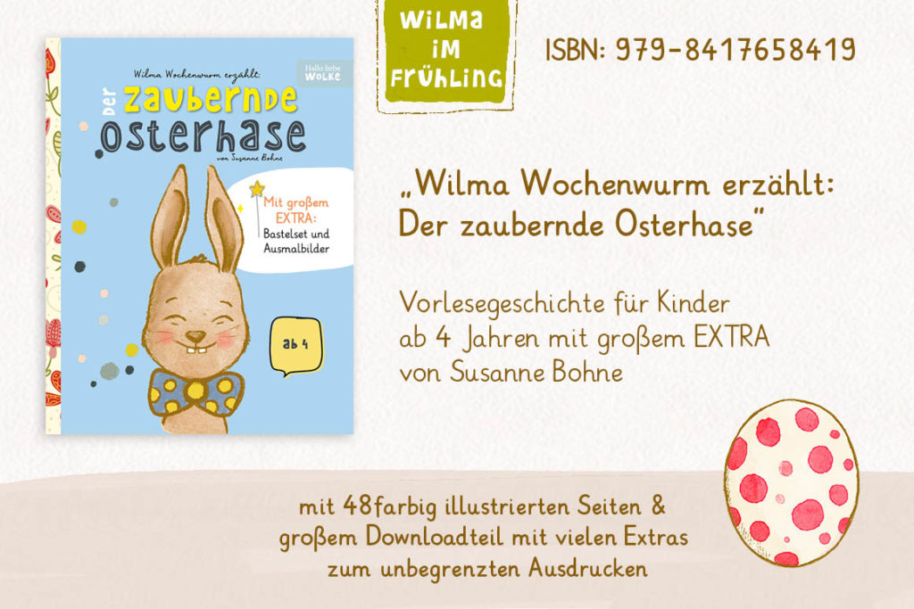 Wilma Wochenwurm erzählt - Der zaubernde Osterhase von Susanne Bohne Mitmachbuch Activitybuch