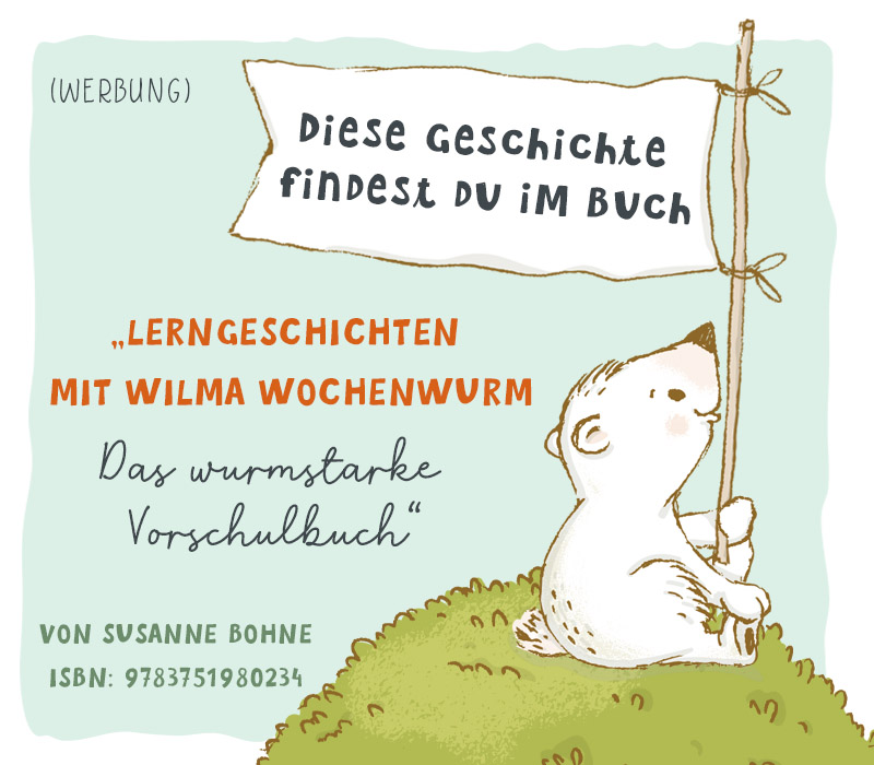 Wochentage lernen mit Wilma Wochenwurm das wurmstarke Vorschulbuch