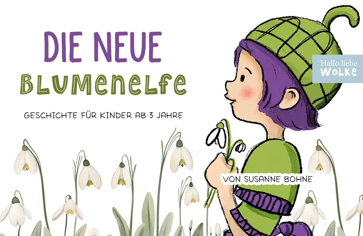 geschichte über den frühling - die neue blumenelfe - frühlingsgeschichte kinder