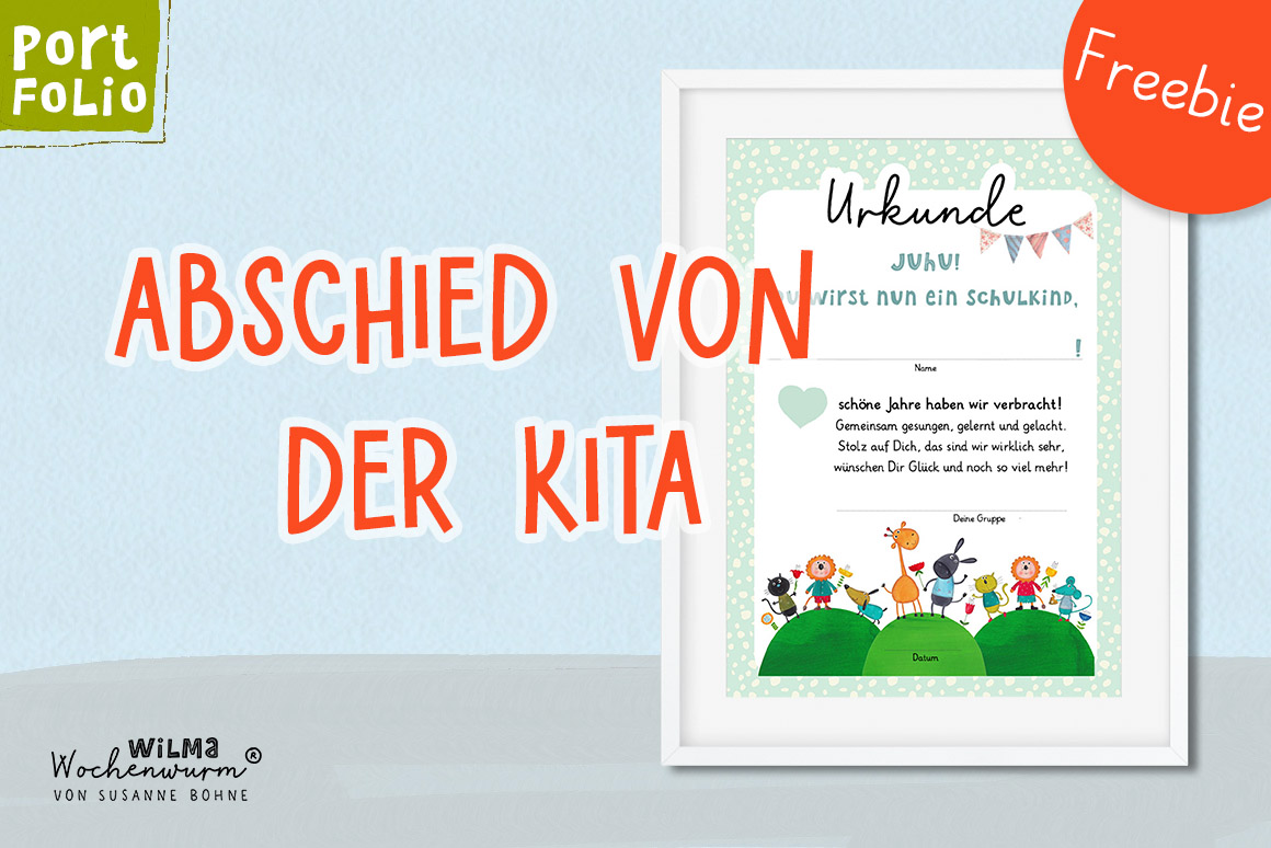 portfolio Kita abschied Kindergarten Abschiedsseite abschiedsbrief urkunde wünsche abschluss abschlusseite wilma wochenwurm PDF ausdrucken kostenlos gratis Freebie